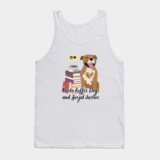 Books Coffee Dogs And Socjal Justice Tank Top